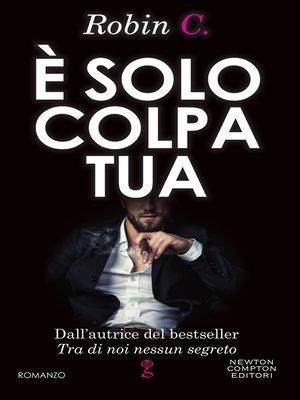 cover image of È solo colpa tua